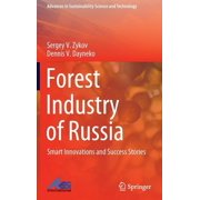 Advances in Sustainability Science and T Forest Industry of Russia Smart Innovations and Success Stories, Hardcover