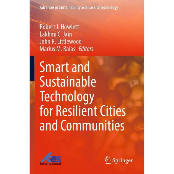 Advances in Sustainability Science and T Smart and Sustainable Technology for Resilient Cities and Communities, (Paperback)