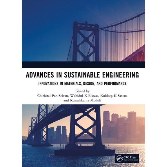 Advances in Sustainable Engineering: Innovations in Materials, Design, and Performance, (Paperback)