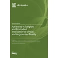 thumbnail image 1 of Advances in Tangible and Embodied Interaction for Virtual and Augmented Reality, (Hardcover), 1 of 1