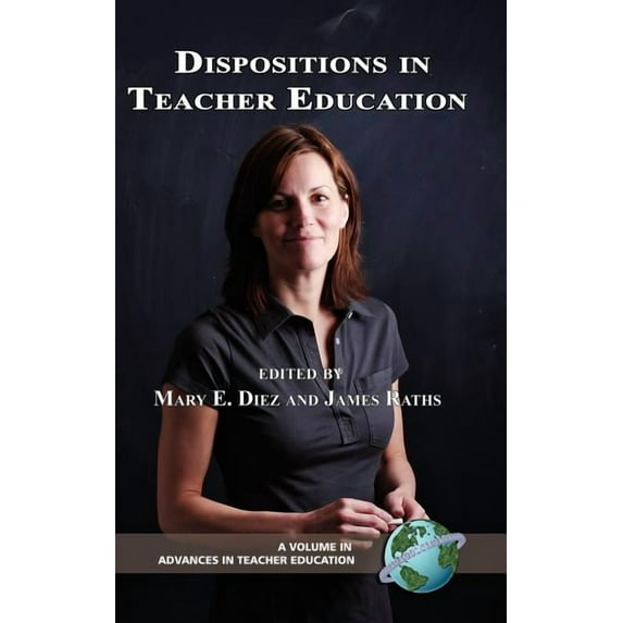 Advances in Teacher Education: Dispositions in Teacher Education (Hc) (Hardcover)