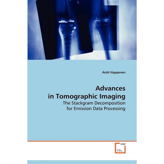 Advances in Tomographic Imaging (Paperback)