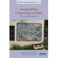thumbnail image 1 of Advances in Urban Sustainability Sustainability Citizenship in Cities: Theory and practice, (Paperback), 1 of 1