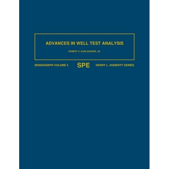 Pre-Owned Advances in Well Test Analysis: Monograph 5 (Paperback) 0895202042 9780895202048