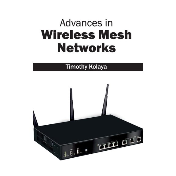 Advances in Wireless Mesh Networks, (Hardcover)