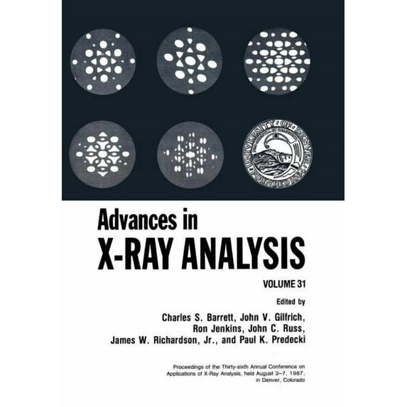 Advances in X-Ray Analysis: Volume 31, (Paperback)