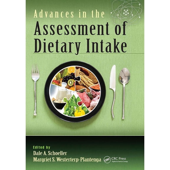 Advances in the Assessment of Dietary Intake., (Paperback)