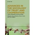 thumbnail image 1 of Advances in the Sociology of Trust and Cooperation: Theory, Experiments, and Field Studies, (Hardcover), 1 of 1