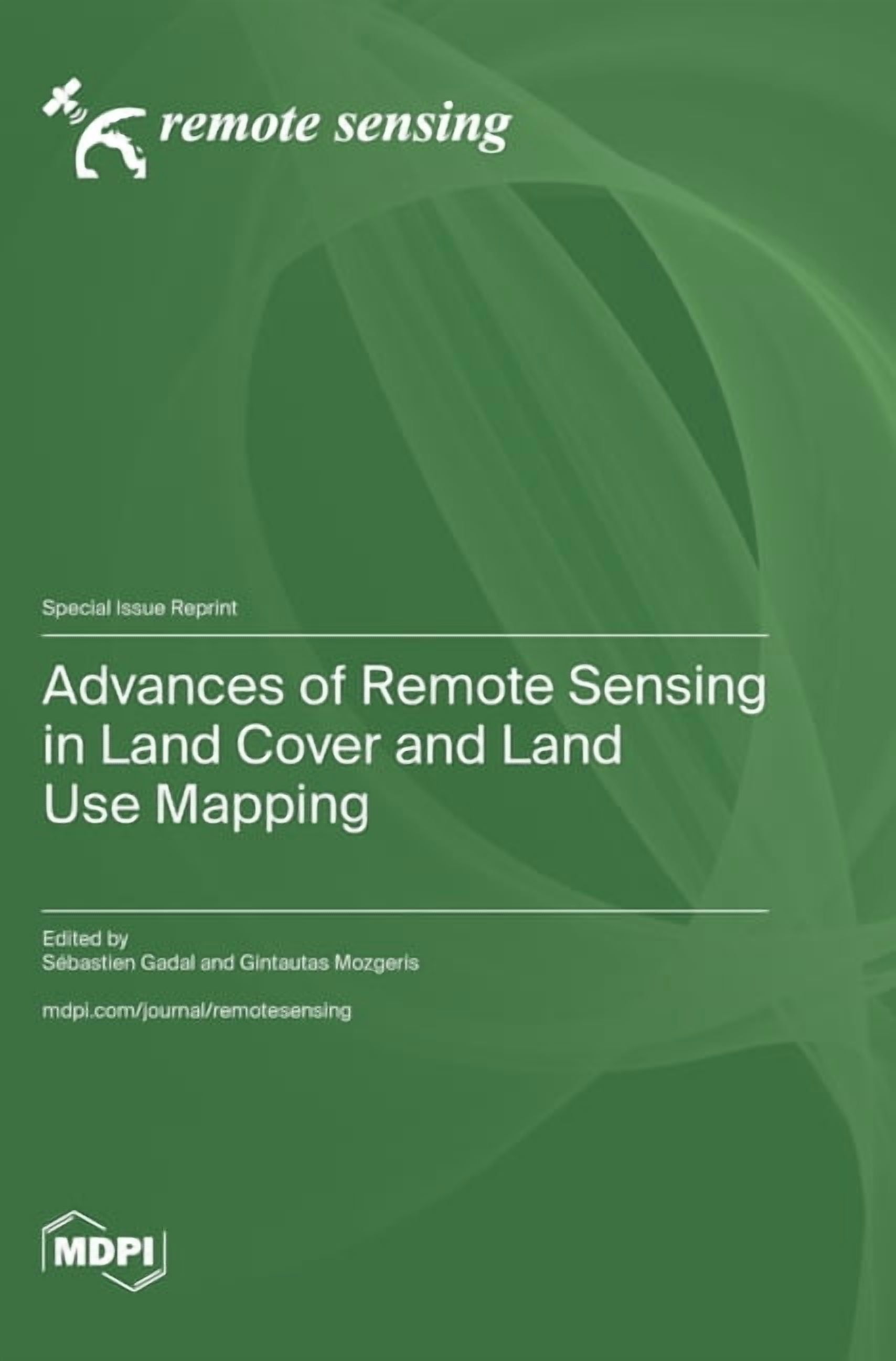 Advances of Remote Sensing in Land Cover and Land Use Mapping ...