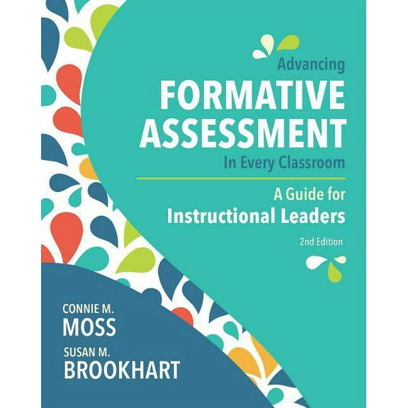 Advancing Formative Assessment in Every Classroom: A Guide for Instructional Leaders, (Paperback)