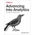 thumbnail image 1 of Advancing Into Analytics: From Excel to Python and R, (Paperback), 1 of 1