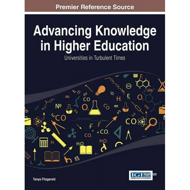 Advancing Knowledge in Higher Education: Universities in Turbulent ...