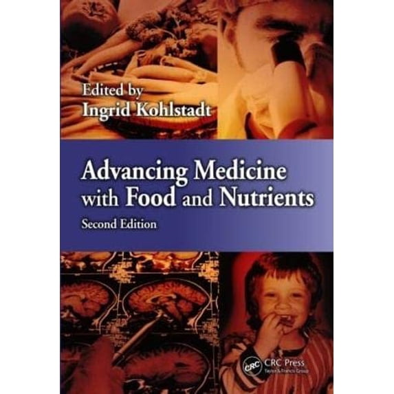 Pre-Owned Advancing Medicine with Food and Nutrients Paperback