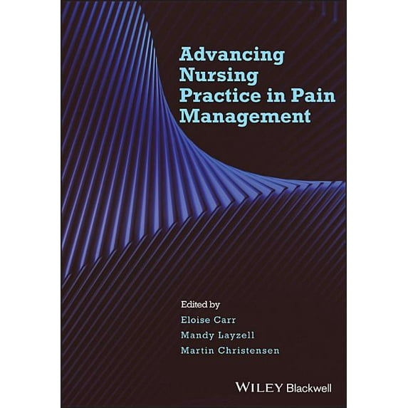 Advancing Nursing Practice in Pain Management (Paperback)