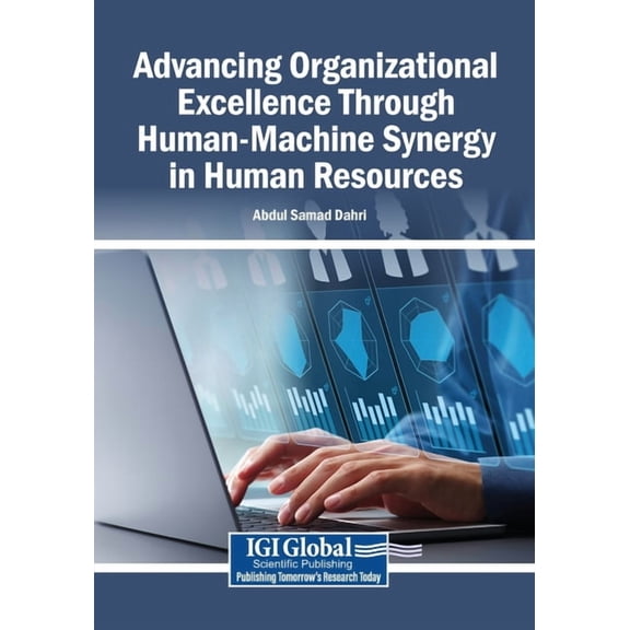 Advancing Organizational Excellence Through Human-Machine Synergy in Human Resources, (Paperback)