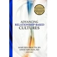 thumbnail image 1 of Pre-Owned Advancing Relationship-Based Cultures (Paperback) 1886624976 9781886624979, 1 of 1