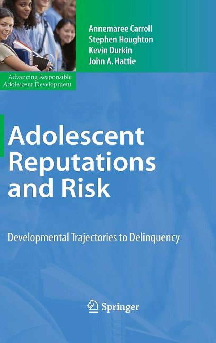 Advancing Responsible Adolescent Develop Adolescent Reputations and ...