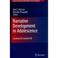 thumbnail image 1 of Advancing Responsible Adolescent Development: Narrative Development in Adolescence: Creating the Storied Self (Paperback), 1 of 1