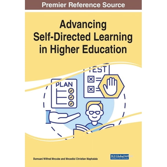 Advancing Self-Directed Learning in Higher Education, (Paperback)