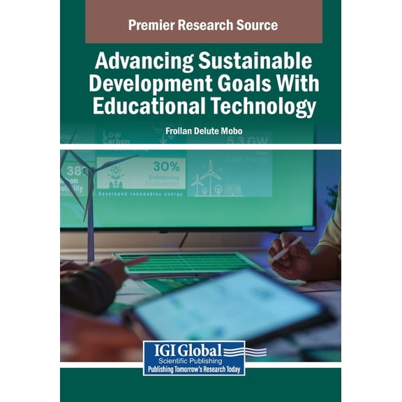 Advancing Sustainable Development Goals With Educational Technology, (Paperback)