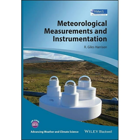 Advancing Weather and Climate Science Meteorological Measurements and Instrumentation, (Hardcover)