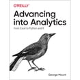 thumbnail image 1 of Pre-Owned Advancing Into Analytics: From Excel to Python and R (Paperback) 149209434X 9781492094340, 1 of 1