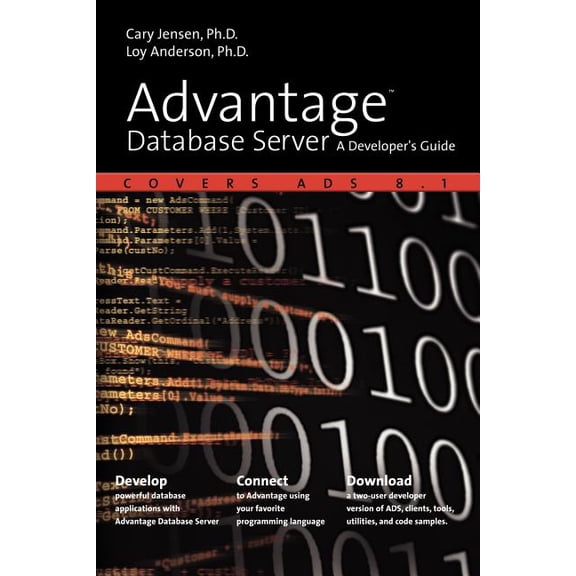 Advantage Database Server: A Developer's Guide, (Paperback)
