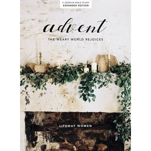 Advent - Bible Study Book: The Weary World Rejoices, (Paperback)