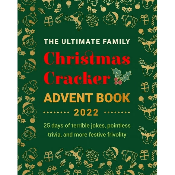 Advent Calendar Book The Ultimate Family Christmas Cracker Advent Book, Book 1, (Paperback)