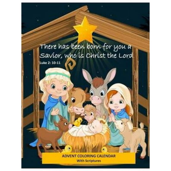 Advent Coloring Calendar with Scriptures "There has Bee