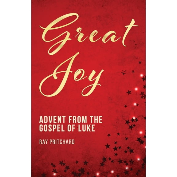 Advent Devotionals Great Joy: Advent from the Gospel of Luke, (Paperback)