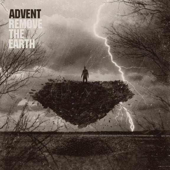 Advent - Remove the Earth [CD]