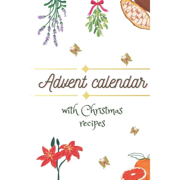 Advent calender with christmas recipes, (Paperback)