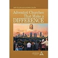 thumbnail image 1 of Pre-Owned Adventist Churches That Make a Difference (Paperback) 0816358966 9780816358960, 1 of 1