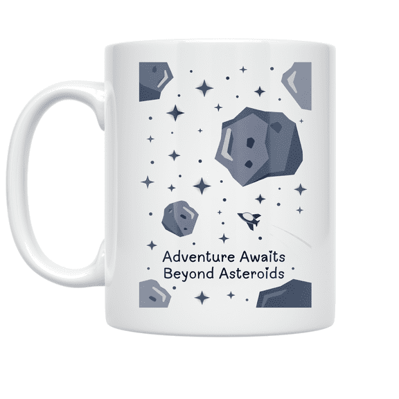 Adventure Awaits Beyond Asteroids - Space Exploration Enthusiast - 11 oz Ceramic Coffee Mug