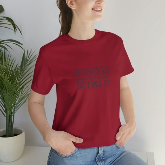 Adventure Awaits Go Find It Unisex Jersey Short Sleeve Tee