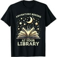 thumbnail image 1 of Adventure Begins At Your Library Summer Reading Program 2024 Funny Creative Graphic T-Shirt, 1 of 3