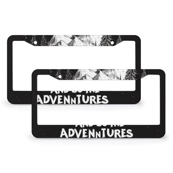 And So The Adventure Begins License Plate Cover 2 PCS The Mountains Auto Car Accessories Tag Car Accessories US Canada Standard 2 Round Holes Quality Aluminum Metal License Plate Frame