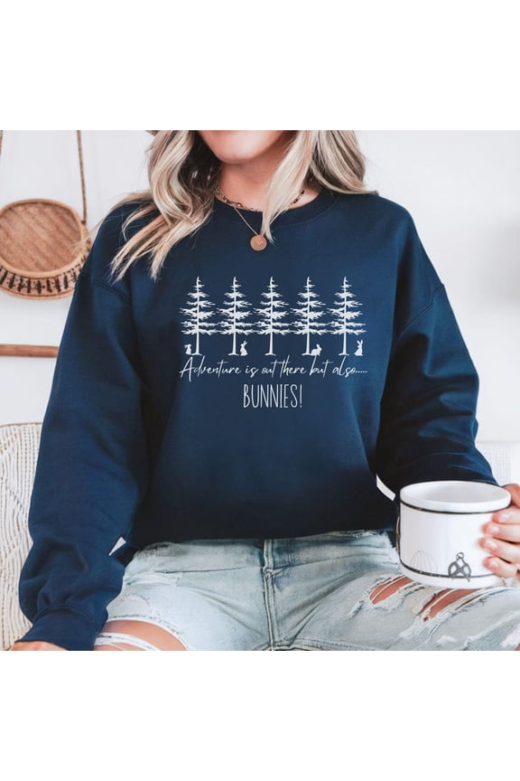 Adventure Is Out There Bunny Sweatshirt, Bunny Mom Sweater, Rabbit Sweater, Bunny Obsessed, Bunnie Shirt, Bunny Lover, Rabbit Owner Tshirt All Size S-5XL