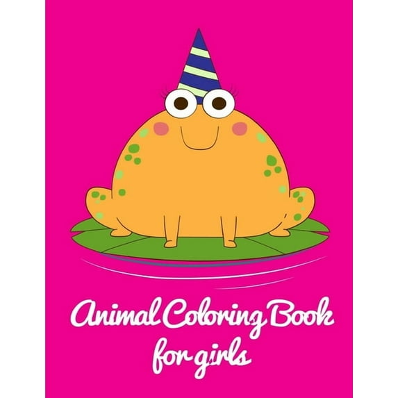 Adventure Colouring Book: Animal Coloring Book for Girls: Coloring Book with Cute Animal for Toddlers, Kids, Children (Paperback)