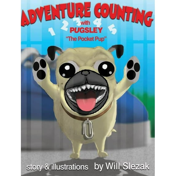 Adventure Counting: with Pugsley The Pocket Pup (Hardcover)
