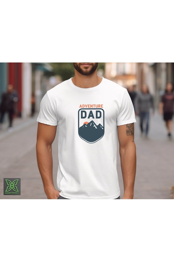 Adventure Dad Shirt, Father's Day Gift,Dad's Adventure Outfit, Birthday Dad, Adventure Lover Dad Tee, Camping Dad,Hiking Camper Dad Sweatshirt All Size S-5XL