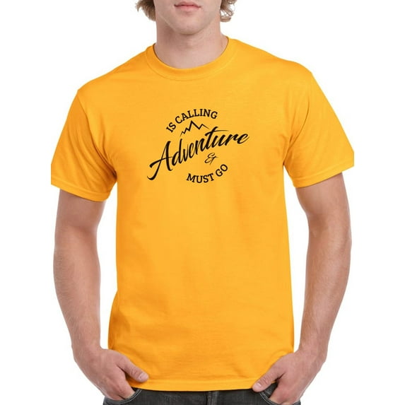Adventure Is Calling Graphic Quote Men Gold T-Shirt, Male Medium