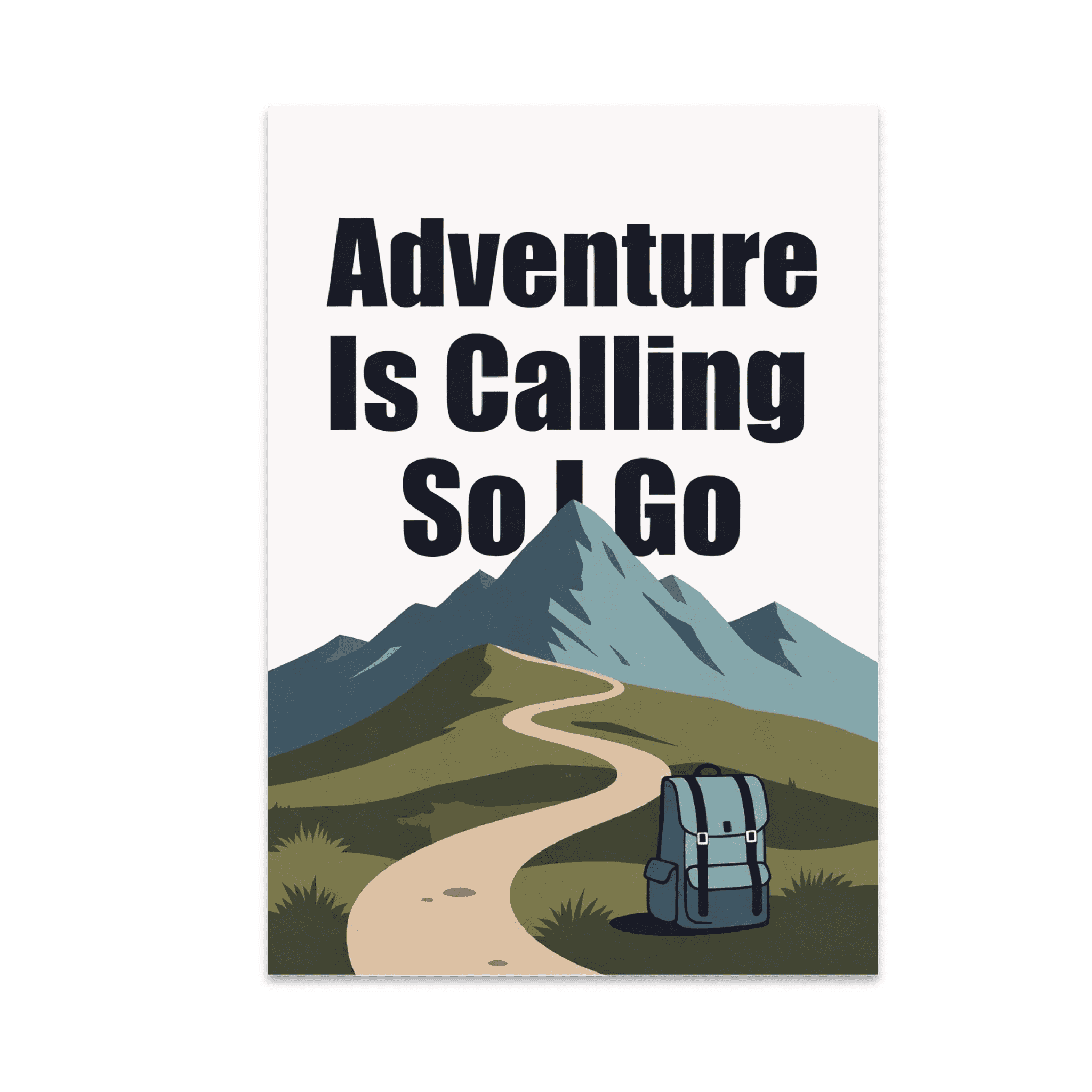 Adventure Is Calling So I Go - Travel Enthusiast - 13x19 Poster Print ...