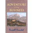 thumbnail image 1 of Pre-Owned Adventure Is My Business (Hardcover 9781571570642) by Russell Annabel, 1 of 1