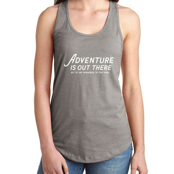 Adventure Is Out There Racerback Tank