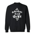 thumbnail image 1 of Adventure Is Out There!  Sweatshirt Men -Image by Shutterstock, Male Small, 1 of 4
