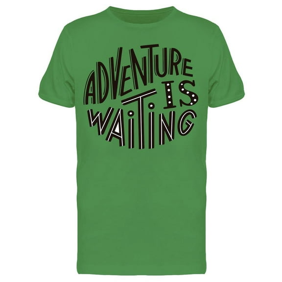 Adventure Is Waiting For Me Tee Men's -Image by Shutterstock