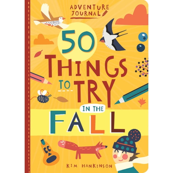 Pre-Owned Adventure Journal: 50 Things to Try in the Fall (Paperback) 1423657101 9781423657101