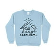 thumbnail image 1 of Adventure Mountain Sweatshirt, Keep Climbing Hiking Graphic Pullover, Outdoor Unisex Casual Top, Nature Lover Gift Idea, 1 of 10